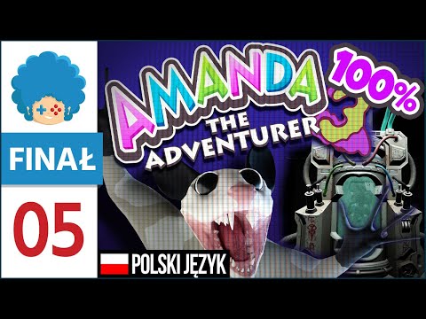 Amanda the Adventurer 3 PL #5 - FINAŁ! | I po krzyku. Cichym krzyku...