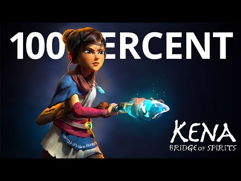 Kena Bridge of Spirits 100% Walkthrough