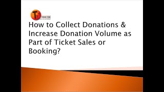 How to collect donations and increase donation volume as part of your ticket sal