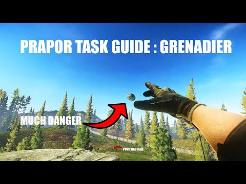 Escape From Tarkov : Prapor Task Guide - Grenadier
