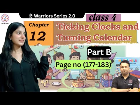 (Page 177-183) Class 4 new Maths mela || Ticking Clock and Turning Calendar || Chapter 12 Part B