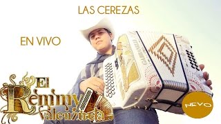 Remmy Valenzuela - Las Cerezas (En Vivo)