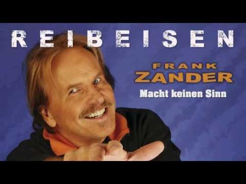 FRANK ZANDER -  Macht keinen Sinn - REIBEISEN
