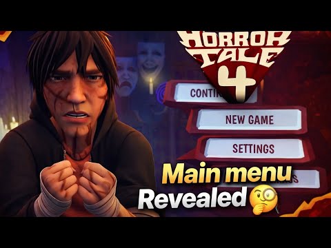 Horror Tale 4 Main Menu Revealed 🧐 