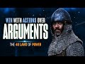 Win Through Actions Not Arguments: Law 9 of The 48 Laws of Power | By Robert Greene