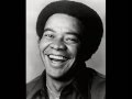 Bill Withers - Lonely Town Lonely Street Lyrics