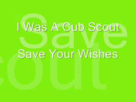 I Was A Cub Scout - Save Your Wishes