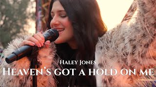 Heaven's Got A Hold On Me