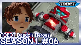 Ambush Avenue | Daedo's Heroes EP.06 | Tobot English | New Episode