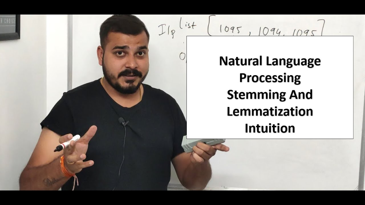 Natural Language Processing: Understanding Stemming and Lemmatization