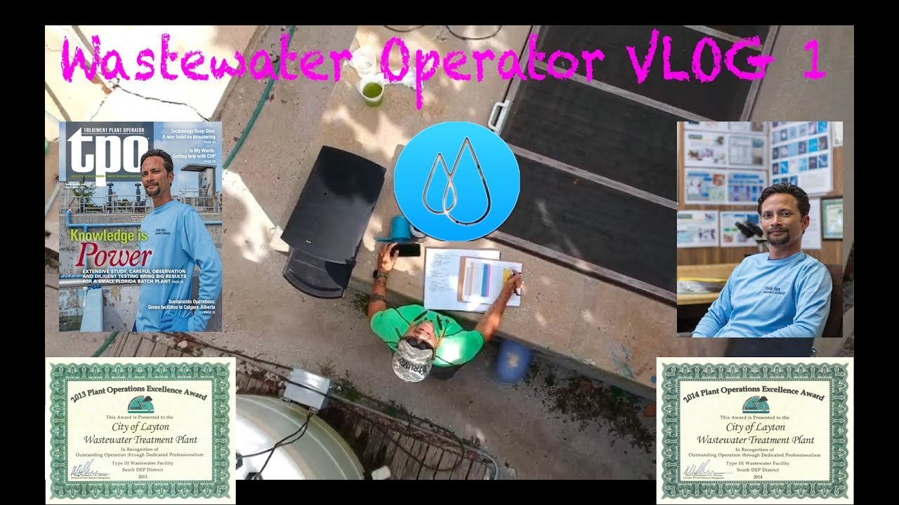 Wastewater Treatment Plant Operator VLOG 1