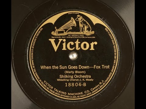 "When The Sun Goes Down" Shilking Orchestra, Victor 18804 (1921) Nat Shilkret dance band 1920s jazz
