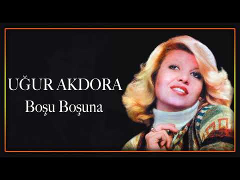 Uğur Akdora - Boşu Boşuna