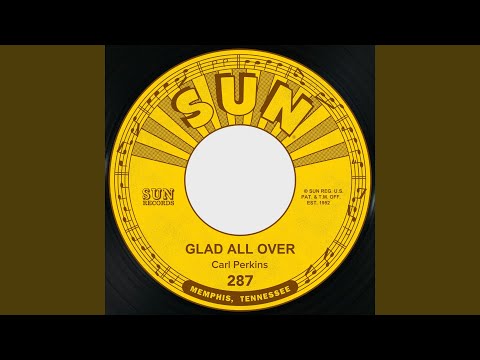 Glad All Over のサムネイル