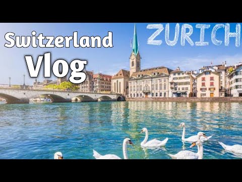 Zurich Switzerland Vlog By Indian||[Zurich Switzerland]