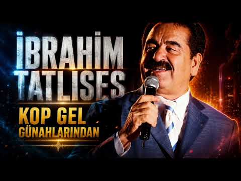 İbrahim Tatlıses / Kop Gel Günahlarından / Cover