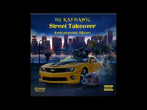 DJ KAYDAWG - Posse Deep | STREET TAKEOVER ALBUM