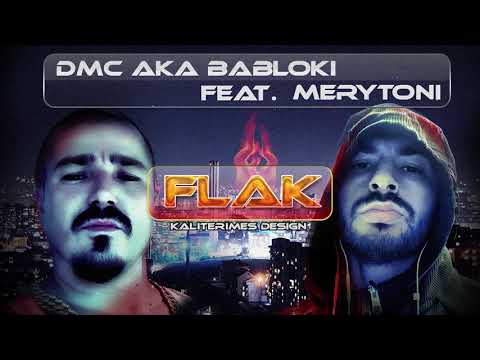 DMC Babloki Feat Merytoni - Flak  (2019)