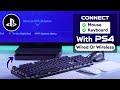 How To Connect Keyboard And Mouse To PS4 With Without USB