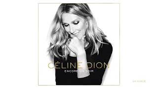 Céline Dion   Ma force Audio