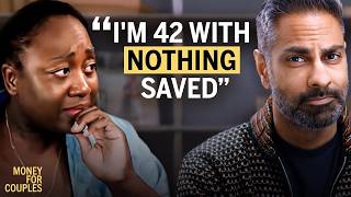 "We’re in our 40s — with nothing saved"