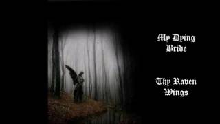 My Dying Bride - Thy Raven Wings