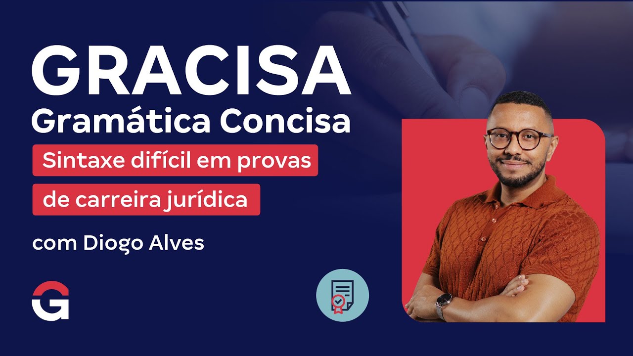 Gramática Concisa | Sintaxe difícil em provas de carreira jurídica
