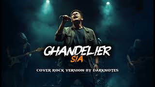 Download lagu SIA - CHANDELIER | COVER ROCK VERSION BY DARKNOTES mp3 Download lagu SIA - CHANDELIER | COVER ROCK VERSION BY DARKNOTES mp3