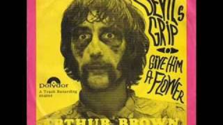 Arthur Brown ♪ Give him a flower (1967)