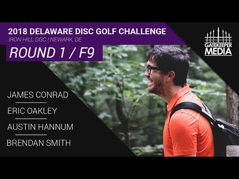 2018 Delaware Disc Golf Challenge | R1, F9, MPO | Conrad, Oakley, Hannum, Smith
