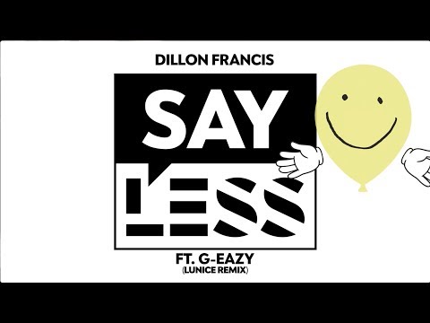Video thumbnail for Say Less (Lunice Remix)
