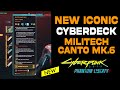 Militech Canto Mk.6 NEW ICONIC CYBERWARE Ultimate Guide: How to Get & Review | Cyberpunk 2077