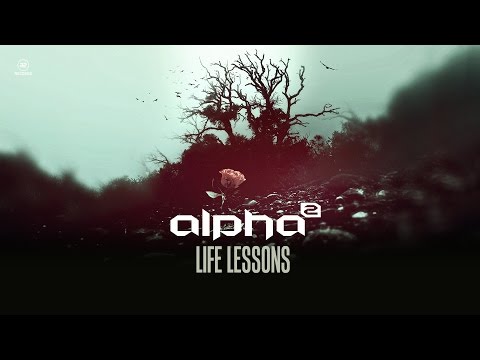 Alpha² - Life Lessons (#A2REC116)