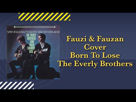 F2 (Cover) Born To Lose - The Everly Brothers