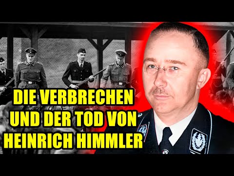 Die grausamen Verbrechen und der Tod von Heinrich Himmler | SS-Reichsführer | Dokumentation