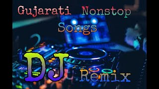 Gujarati Nonstop Songs | Gujarati DJ Remix | DJ Vina |