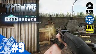 【KORD BREACH】兄者の「Escape from Tarkov」【2BRO.】