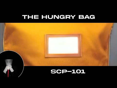 SCP-101: Hungry Bag - [Famished Mimic]