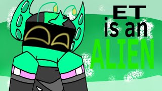 ET is an alien meme [ANIMATION] lazy :3