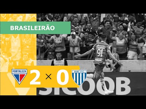 Fortaleza 2 x 0 Avaí - Gols - 09/10 - Campeonato Brasileiro 2022