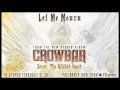 Crowbar "Let Me Mourn" 
