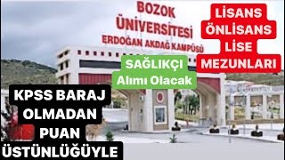 BOZOK ÜNİVERSİTESİ SAĞLIKÇI ALIM İLANI DETAYLARI📌KPSS BARAJ ŞARTI YOK🖋