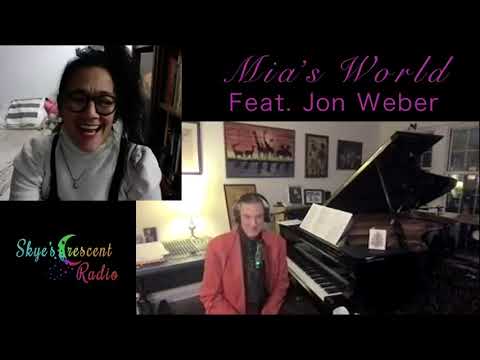 Mia's World Feat. Jon Weber December 29th, 2020