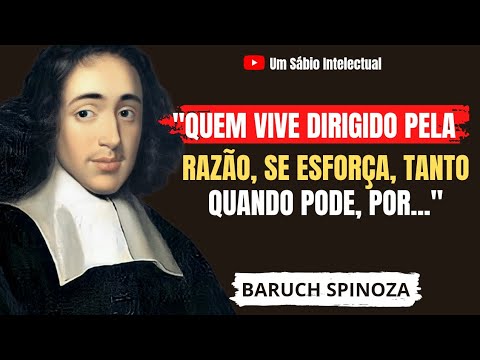 FRASES DE BARUCH SPINOZA QUE TRANSMITIR SABEDORIA