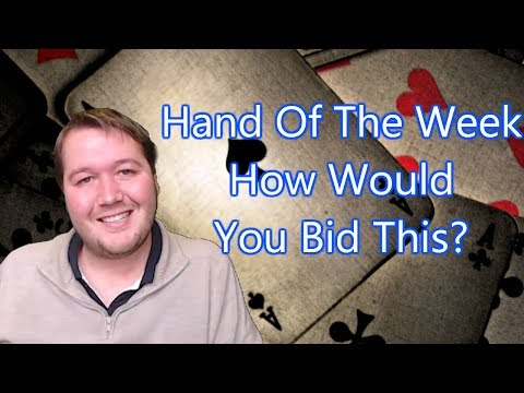 How Would You Bid This - Bridge Hand Of The Week