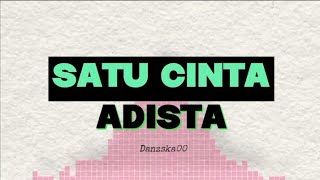 Download lagu Adista - Satu Cinta Lirik Lagu mp3