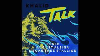 Khalid, August Alsina and Megan Thee Stallion - Talk (Remix)