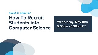 How To Recruit Students into Computer Science thumbnail