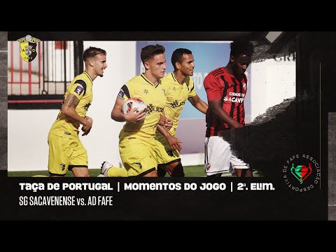 Momentos de Jogo: SG Sacavenense 0 - 4 AD Fafe | Taça de Portugal | 2.ª Eliminatória