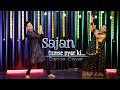 Sajan Tumse Pyar Ki Dance Cover | Easy Step Choregraphy | Sangeet Dance Special